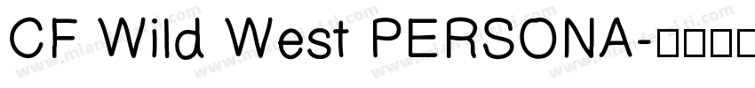 CF Wild West PERSONA字体转换